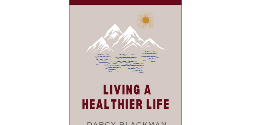 Living a Healthier Life